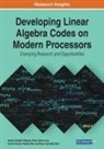 Sandra Catalán Pallarés, Leonel Antonio Toledo Díaz, Pedro Valero-Lara - Developing Linear Algebra Codes on Modern Processors