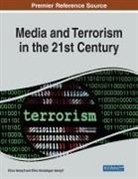 Elnur Ismayil, Ebru Karadogan Ismayil - Media and Terrorism in the 21st Century