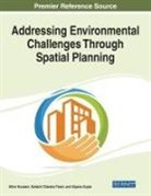 Alpana Gupta, Athar Hussain, Kailash Chandra Tiwari - Addressing Environmental Challenges Through Spatial Planning
