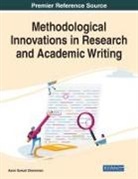 Aaron Samuel Zimmerman - Methodological Innovations in Research and Academic Writing