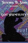 Jeremy B. Sims - Got Humility?