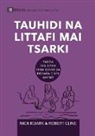 Robert Cline, Nick Roark - Tauhidi na littafi mai tsarki (Biblical Theology) (Hausa)