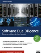 Christian Demant - Software Due Diligence. 2., erweiterte und aktualisierte Auflage