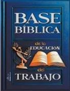 Sermones Bíblicos - Base Bíblica de la Educación del Trabajo