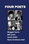 Sarah Hehir, Bill Lewis, Maggie Maggie - Four Poets