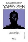 Susan Schneider - Yapay Sen