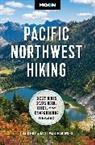 Craig Hill, Craig Wastradowski Hill, Moon Travel Guides, Matt Wastradowski - Moon Pacific Northwest Hiking (Second Edition, Revised)