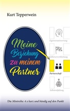 Kurt Tepperwein - Meine Beziehung zu meinem Partner