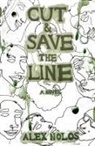 Alex Nolos - Cut and Save the Line