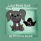 Christine Barker - LuLu Bean and Her Pirate Adventure