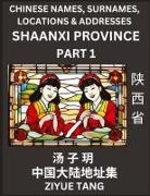 Ziyue Tang - Shaanxi Province (Part 1)- Mandarin Chinese Names, Surnames, Locations & Addresses, Learn Simple Chinese Characters, Words, Sentences with Simplified Characters, English and Pinyin