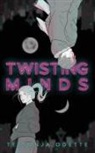Tessonja Odette - Twisting Minds