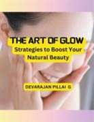 Devarajan Pillai G - The Art of Glow