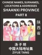 Ziyue Tang - Shaanxi Province (Part 8)- Mandarin Chinese Names, Surnames, Locations & Addresses, Learn Simple Chinese Characters, Words, Sentences with Simplified Characters, English and Pinyin