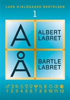 Lars Kjeldgaard Bertelsen - Albert Labret