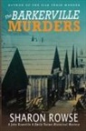 Sharon Rowse - The Barkerville Murders