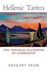 Gregory Shaw - Hellenic Tantra