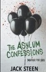 Jack Steen, Steen Jack - Asylum Confessions