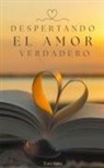 Tom Sanz - Despertando el amor Verdadero