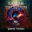 Lonnie Thomas - Kareem and the Time Machine
