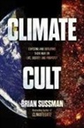 Brian Sussman - Climate Cult