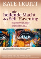 Kate Truitt - Die heilende Macht des Self-Havening