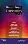 Shafiq Alam, Gisele Azimi, Gisele Azimi et al, Alafara Abdullahi Baba, Kerstin Forsberg, Athanasios Karamalidis... - Rare Metal Technology 2023