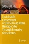 Gad Mohamed El-Qady, Margottini, Claudio Margottini, Gad Mohamed El-Qady - Sustainable Conservation of UNESCO and Other Heritage Sites Through Proactive Geosciences