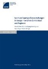 Martin-Peter Büch, Wolfgang Maennig, Hans-Jürgen Schulke - Sport und Sportgroßveranstaltungen in Europa - zwischen Zentralstaat und Regionen