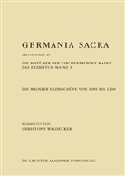 Christoph Waldecker, Akademie der Wissenschaften zu Göttingen, Jasmin Hoven, Bärbel Kröger, Bärbel Kröger u a, Nathalie Kruppa... - Germania Sacra. Dritte Folge - Band 23: Die Bistümer der Kirchenprovinz Mainz. Das Erzbistum Mainz 3: Die Mainzer Erzbischöfe von 1089 bis 1200