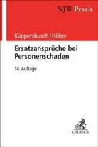 Heinz Otto Höher, Gerhard Küppersbusch - Ersatzansprüche bei Personenschaden