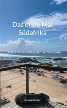 Michaela Scheller - Das erste Mal Südafrika