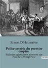 Ernest D'Hauterive - Police secrète du premier empire