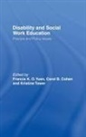 Francis K. O. (EDT)/ Cohen Yuen, Carol B Cohen, Carol B. Cohen, Kristine Tower, Francis K O Yuen, Francis K. O. Yuen - Disability and Social Work Education
