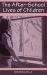 Deborah Belle - The After-school Lives of Children