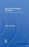 Javier Argomaniz - The Eu and Counter-terrorism