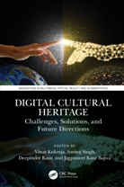 Vinay Singh Kukreja, Deepinder Kaur, Jagpuneet Kaur Bajwa, Vinay Kukreja, Amitoj Singh, Singh Amitoj - Digital Cultural Heritage