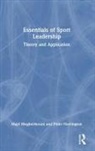 Majd Megheirkouni, Majd (Leeds Trinity University Megheirkouni, Peter Norrington - Essentials of Sport Leadership