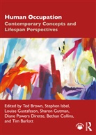 Ted Isbel Brown, Tim Barlott, Ted Brown, Brown Ted, Bethan Collins, Louise Gustafsson... - Human Occupation