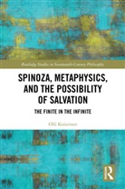 Olli Koistinen, Olli (University of Turku Koistinen, Koistinen Olli - Spinoza, Metaphysics, and the Possibility of Salvation