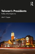 John F Copper, John F. Copper, John F. (Rhodes College Copper, Copper John F. - Taiwan''s Presidents