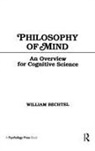 William Bechtel, Bechtel William - Philosophy of Mind