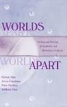 Patrick Dias, Dias Patrick, Aviva Freedman, Freedman Aviva, Peter Medway, Medway Peter... - Worlds Apart