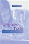 Gregory J Cizek, Gregory J. Cizek, Cizek Gregory J. - Cheating on Tests