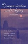 Jon F Nussbaum, Loretta L Pecchioni, James D Robinson, Teresa L Thompson - Communication and Aging