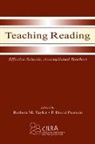 P David Pearson, Barbara M Taylor - Teaching Reading