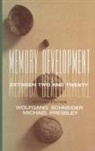 Michael Pressley, Wolfgang Schneider - Memory Development Between Two and Twenty