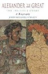 J M O'Brien, John Maxwell O'Brien - Alexander the Great: The Invisible Enemy