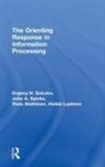 Heikki Lyytinen, Lyytinen Heikki, Risto Naatanen, Naatanen Risto, Evgeni N Sokolov, Evgeni N. Sokolov... - The Orienting Response in Information Processing