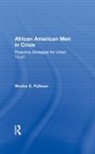 Wesley E Pullman, Wesley E. Pullman, Pullman Wesley E. - African American Men in Crisis